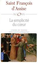 Couverture du livre « La simplicité du coeur » de Saint Francois D'Assise aux éditions Pocket