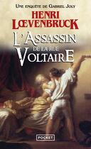 Couverture du livre « L'assassin de la rue Voltaire : une nouvelle enquête de Gabriel Joly » de Henri Loevenbruck aux éditions Pocket