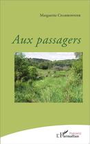 Couverture du livre « Aux passagers » de Marguerite Charbonnier aux éditions L'harmattan