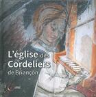 Couverture du livre « L'église des cordeliers de Briancon » de  aux éditions Fournel