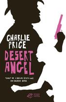 Couverture du livre « Desert Angel » de Charlie Price aux éditions Editions Thierry Magnier