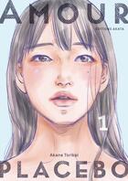 Couverture du livre « Amour placebo Tome 1 » de Akane Torikai aux éditions Akata