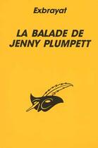 Couverture du livre « La Balade De Jenny Plumpett » de Exbrayat-C aux éditions Editions Du Masque