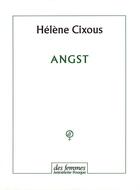 Couverture du livre « Angst » de Helene Cixous aux éditions Des Femmes
