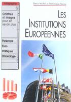 Couverture du livre « Les institutions européennes » de Dominique Renou et Denis Michel aux éditions De Vecchi