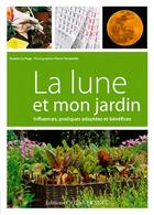 Couverture du livre « La lune et le jardin » de Rosenn Le Page et Pierre Fernades aux éditions Ouest France