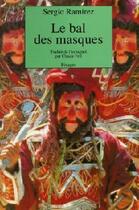 Couverture du livre « Le bal des masques » de Sergio Ramirez aux éditions Rivages