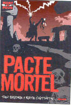 Couverture du livre « Pacte Mortel » de Tony Bradman et Martin Chatterton aux éditions Milan