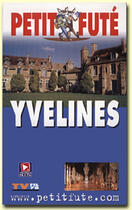 Couverture du livre « Yvelines 2003-2004, le petit fute » de Collectif Petit Fute aux éditions Le Petit Fute