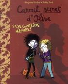Couverture du livre « Carnet secret d'Olive ; ça se complique encore t.2 » de Dagmar Geisler aux éditions Bayard Jeunesse