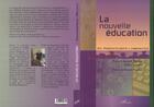 Couverture du livre « LA NOUVELLE ÉDUCATION NTIC, Transdisciplinarité et Communautique » de Gille Le Mire et Pierre-Léonard Harvey aux éditions L'harmattan