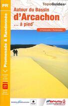 Couverture du livre « Autour du Bassin d'Arcachon... à pied (édition 2015) » de  aux éditions Ffrp