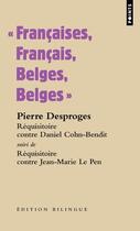 Couverture du livre « Françaises, Français, Belges, Belges » de Pierre Desproges aux éditions Points