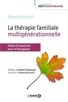 Couverture du livre « La thérapie familiale multigénérationnelle ; outils pour le thérapeute » de Maurizio Andolfi aux éditions De Boeck Superieur