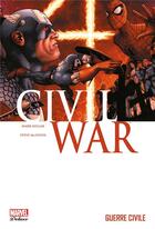 Couverture du livre « Civil War t.1 : guerre civile » de Steve Mcniven et Mark Millar aux éditions Panini