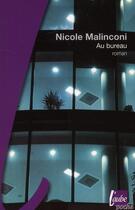 Couverture du livre « Au bureau » de Nicole Malinconi aux éditions Editions De L'aube