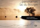 Couverture du livre « Panorama du lac du Bourget » de Laurent Madelon et Jean-Pierre Madelon aux éditions La Fontaine De Siloe