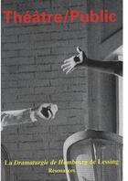Couverture du livre « Revue Theatre/Public N.192 ; La Dramaturgie De Hambourg De Lessing, Résonances » de  aux éditions Theatrales