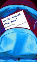 Couverture du livre « La citoyenneté c'est quoi ? paroles d'ados » de  aux éditions Sepia