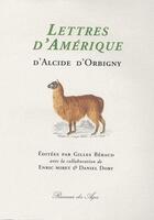 Couverture du livre « Lettres d'Amérique » de Alcide D' Orbigny aux éditions Rumeur Des Ages