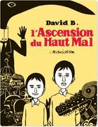 Couverture du livre « L'ascension du haut mal ; intégrale » de David B. aux éditions L'association