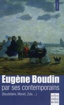 Couverture du livre « Eugène Boudin par ses contemporains » de  aux éditions Paris