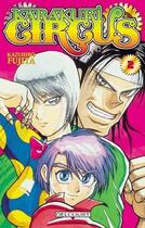 Couverture du livre « Karakuri circus Tome 2 » de Kazuhiro Fujita aux éditions Delcourt