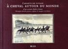 Couverture du livre « Carnet de voyages à cheval autour du monde » de Simon aux éditions Glenat