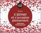 Couverture du livre « La petite boîte pour s'aimer et s'accepter pleinement » de Stephanie Derenemesnil aux éditions Contre-dires