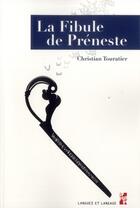 Couverture du livre « Fibule de préneste » de Christian Touratier aux éditions Pu De Provence