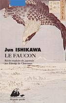Couverture du livre « Le faucon » de Ishikawa/Jun aux éditions Picquier