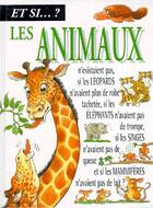 Couverture du livre « Et si...? les animaux » de  aux éditions Piccolia