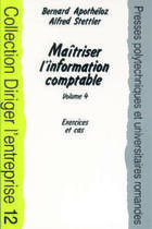 Couverture du livre « Maîtriser l'information comptable - Volume 4 » de Bernard Apotheloz et Alfred Stettler aux éditions Ppur