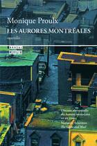Couverture du livre « Les aurores montréales » de Monique Proulx aux éditions Boreal