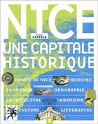 Couverture du livre « Nice, une capitale historique » de Paul Castela aux éditions Gilletta