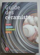 Couverture du livre « Guide des céramistes » de  aux éditions La Revue De La Ceramique Et Du Verre