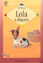Couverture du livre « Lola a disparu » de Waas Pommer U aux éditions Nord-sud