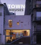 Couverture du livre « Town houses » de Broto Comerma C. aux éditions Links