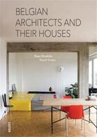 Couverture du livre « Belgian architects and their houses » de Diane Hendrikx aux éditions Luster