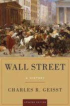 Couverture du livre « Wall street: a history, updated edition » de Geisst Charles R aux éditions Editions Racine