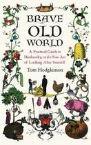 Couverture du livre « Brave Old World » de Tom Hodgkinson aux éditions Hamish Hamilton