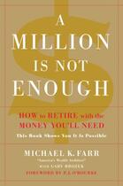 Couverture du livre « A Million Is Not Enough » de Michael Farr aux éditions Grand Central Publishing