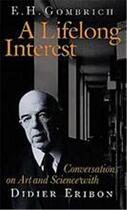 Couverture du livre « Lifelong interest » de Gombrich Ernst aux éditions Thames & Hudson