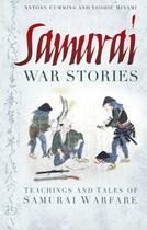 Couverture du livre « Samurai War Stories » de Minami Yoshie aux éditions History Press Digital