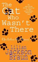 Couverture du livre « The Cat Who Wasn't There (The Cat Who... Mysteries, Book 14) » de Lilian Jackson Braun aux éditions Epagine