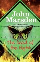 Couverture du livre « The Dead of the Night » de Marsden John aux éditions Quercus Publishing Digital