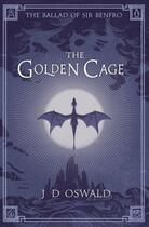 Couverture du livre « The Golden Cage » de Oswald J D aux éditions Penguin Books Ltd Digital