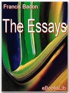 Couverture du livre « The Essays » de Francis Bacon aux éditions Ebookslib