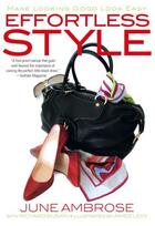 Couverture du livre « Effortless Style » de Ambrose June aux éditions Gallery Books