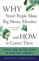 Couverture du livre « Why Smart People Make Big Money Mistakes and How to Correct Them » de Gilovich Thomas aux éditions Simon & Schuster